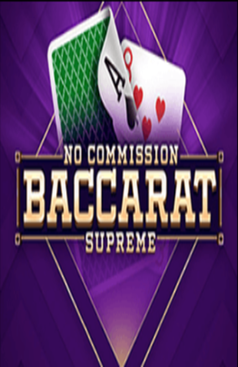 Baccarat Supreme No Commission