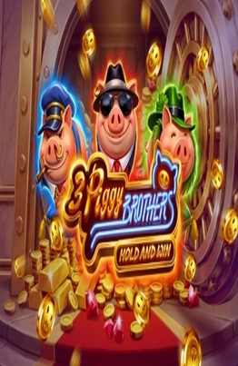 3 Piggy Brothers Hold and win