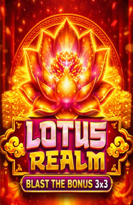 Lotus Realm  - Blast The Bonus 3x3